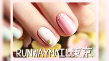 RunwayNail東京【6/19 OPEN（予定）】