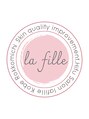 ラフィーユ(la fille)/オーナー 田中