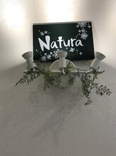 ナチュラ(Natura)/☆Welcome☆