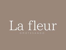 ラフルール 表参道(La fleur)
