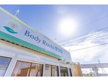 ボディルーツ整体院 本巣(Body Roots整体院)/