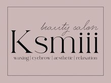 眉毛と素肌ケア専門サロン Ksmiii【フェイシャル/眉毛/WAX脱毛/ハーブピーリング】