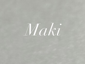 【Maki】