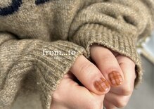 フロム トゥ(from to)