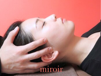 ミロワール(miroir)の写真/【小顔矯正でリラックス◎】独自の小顔マッサージで小顔に◎ヘッドスパの気持ちよさも【高田馬場/新宿】