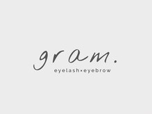 gram.　eyelash×eyebrow　【グラム】【5月9日OPEN（予定）】