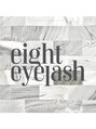 エイト アイラッシュ 上尾店(eight eyelash)/eight eyelash 上尾店