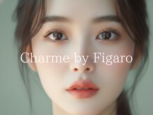 シャルム バイ フィガロ(Charme by FIGARO)