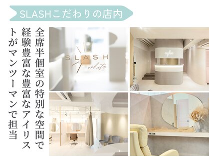 スラッシュ アイ(SLASH eye)の写真