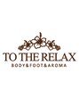 トゥ ザ リラックス 高田馬場本店(TO THE RELAX)&nbsp;土井 