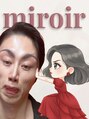 ミロワール(miroir)/#小顔矯正#ヘッドスパ#マッサージ @恵比寿