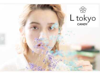 エル トウキョウ キャンディ(L tokyo CANDY)の写真