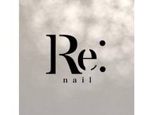 リネイル(Re: nail)