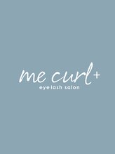 me curl+ 北方店 【ミーカールプラス】 KAWASE