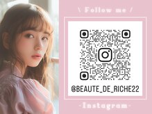 ボーテドリッシュ(Beaute de Riche)の雰囲気（Instagram thank you1000フォロー たくさんのB→Aはハイライトへ）