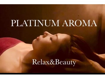 プラチナムアロマ 名古屋栄店(PLATINUM AROMA)/ドライヘッドスパ/マッサージ