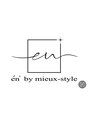 エン バイ ミュースタイル(en+ by mieux-style)/【フェイシャル専門店】en+ by mieux-style