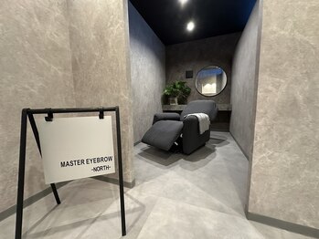 マスターアイブロウ ノース 立川北口店(MASTEREYEBROW NORTH)/【大人の空間。完全個室】
