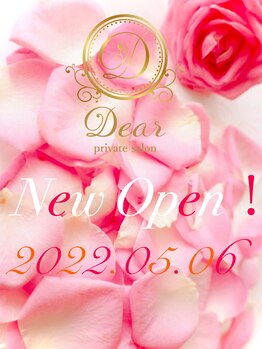 ディアー(Dear)/New Open!☆ディアー誕生☆