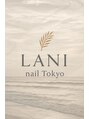 LANI nail Tokyo/LANI nail Tokyo