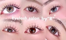 アイラッシュサロン バイ アール(eyelash salon by R)