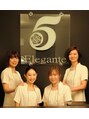 ファイブエレガンテ(5Elegante)/5Elegante　スタッフ一同