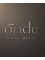 オンデ(onde)/Onde