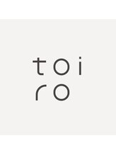 トイロ(toiro)&nbsp;toiro 【info】
