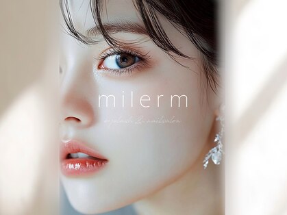 ミレーム(milerm)の写真
