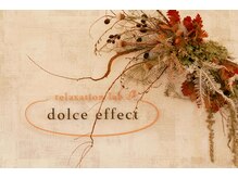 ドルチェエフェクト(dolce effect)/dolce effect