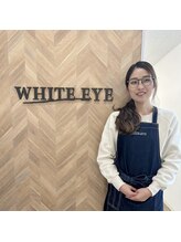 ホワイトアイ 加古川(WHITE EYE) yukie 