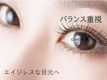 クロム アイプラス 狭山 入曽店(CHROM eye+)/入曽駅/マツエク/まつ毛パーマ