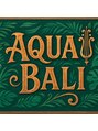 AQUA BALI【アクアバリ】/AQUA BALI【アクアバリ】