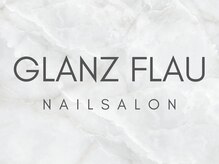 グランツフラウ(GLANZ FLAU)