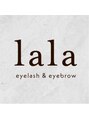 ララ 梅田福島店(lala)/lala eyelash&eyebrow