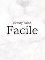 ファシル(Facile)/Beauty salon Facile-ファシル-