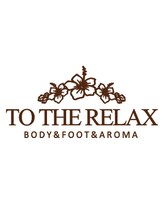 トゥ ザ リラックス 高田馬場本店(TO THE RELAX) 城戸 