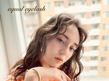 イコール アイラッシュ(equal eyelash)