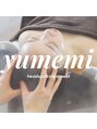 ユメミ 六本木(yumemi)/yumemi headspa&treatment《ヘッドスパ》