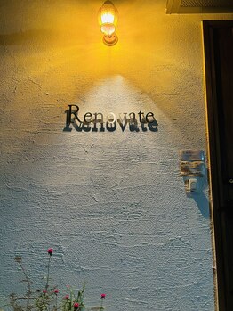 リノベート(Renovate)/夜