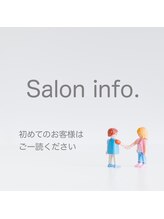 クピド アイラッシュ デザイン(CUPIDO Eyelash Design)/サロンのご利用にあたり