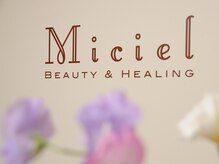 Miciel －ミシエル－【ハーブピーリング｜リンパマッサージ】/