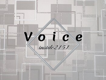 ヴォイス インサイド ニーイチゴーイチ(Voice inside2151)/【Voice inside2151】