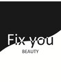 フィックスユー ビューティー(Fixyou BEAUTY) 岩下