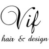 ヴィフ ヘアアンドデザイン(Vif hair&design)のお店ロゴ
