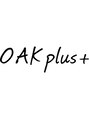オークプラス(OAK plus+) OAK plus+