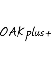 オークプラス(OAK plus+) OAK plus+