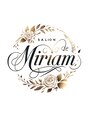 サロン ド ミリアム(salon de Miriam)/salon de Miriam