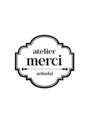 アトリエメルシー 青葉台(atelier merci) atelier merci