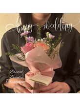 チャンティック(Cantik)/ブライダルケアのお客様♪